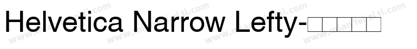Helvetica Narrow Lefty字体转换